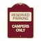 Signmission Designer Series Sign-Campers Only, Burgundy Heavy-Gauge Aluminum Sign, 24" x 18", BU-1824-24289 A-DES-BU-1824-24289 - alternate 1